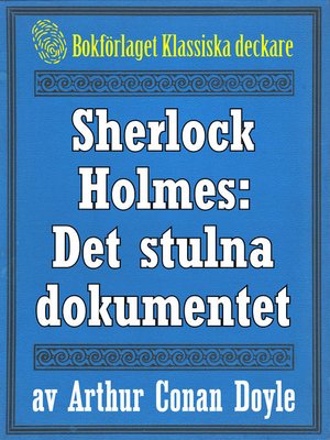cover image of Sherlock Holmes: Äventyret med det stulna dokumentet